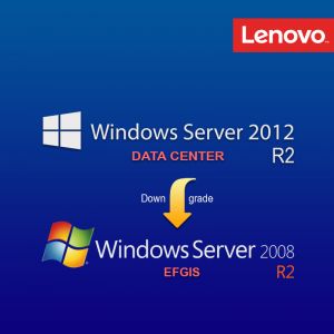 [4L40G84933] Windows Svr 2012 R2 DataCntr Downgrade to WS 2008R2 EFGIS