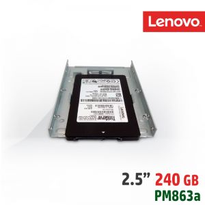 [4XB0K12354] Lenovo ThinkServer TS150 2.5  240GB PM863a Enterprise Entry SATA 6Gbps Non Hot-Swap SSD with 3.5  Tray